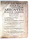 BOLTON, ROBERT. Some General Directions for a Comfortable Walking with God. 1625 + GOUGE, WILLIAM. Gods Three Arrowes. 1631